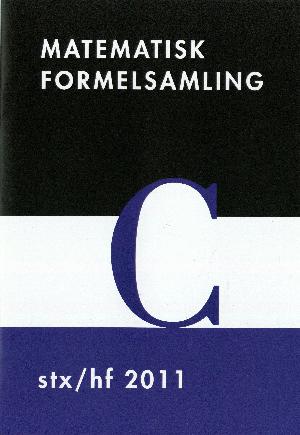 Matematisk formelsamling C : stx/hf