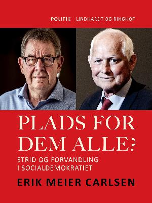 Plads for dem alle? : strid og forvandling i Socialdemokratiet