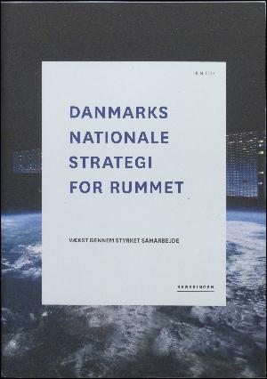 Danmarks nationale strategi for rummet : vækst gennem styrket samarbejde