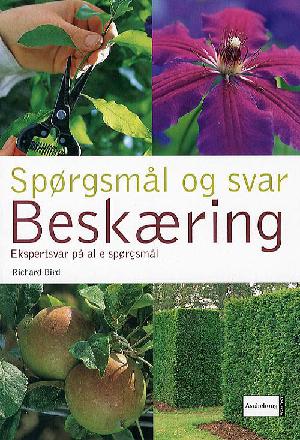 Beskæring : ekspertsvar på alle spørgsmål