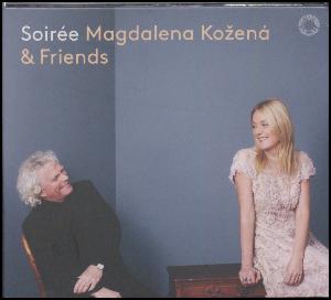 Soirée : Magdalena Kožená & friends