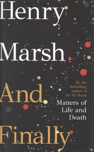 And finally : matters of life and death