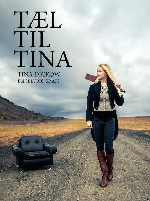 Tæl til Tina : en selvbiografi