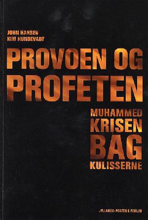 Provoen og profeten : Muhammedkrisen bag kulisserne