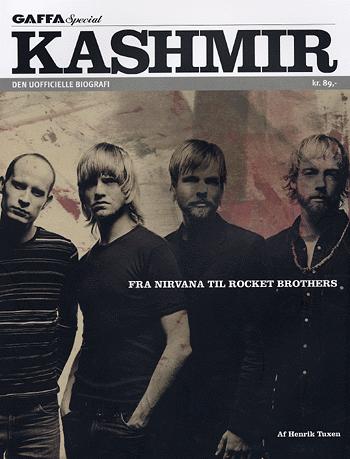 Kashmir : den uofficielle biografi : fra Nirvana til Rocket brothers