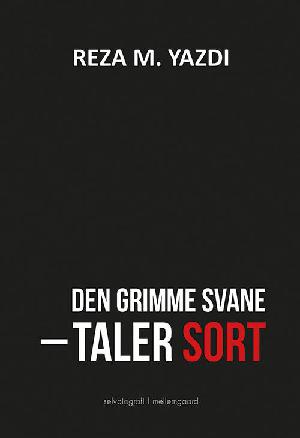 Den grimme svane taler sort