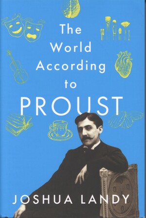 The world according to Proust