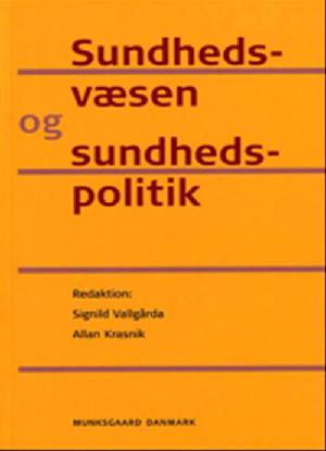 Sundhedsvæsen og sundhedspolitik