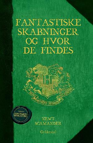 Fantastiske skabninger og hvor de findes : Newt Scamander