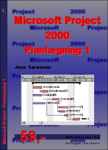 Microsoft Project 2000 - planlægning. Bind 1