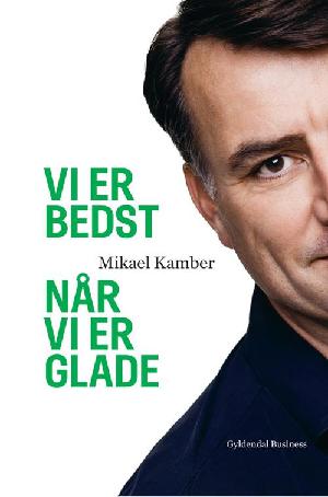 Vi er bedst, når vi er glade