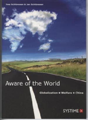 Aware of the world : globalization, welfare, China