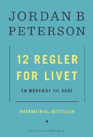 12 regler for livet : en modvægt til kaos