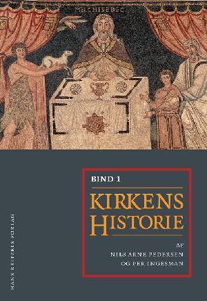 Kirkens historie. Bind 1