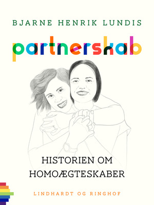 Partnerskab : historien om homoægteskaber