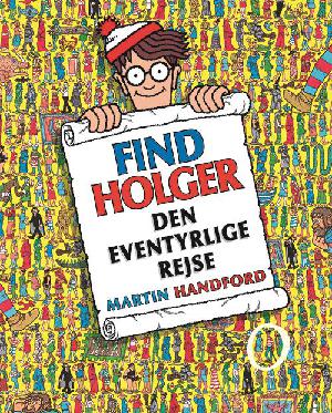 Find Holger - den eventyrlige rejse