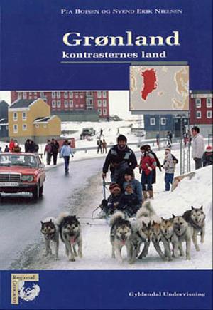 Grønland - kontrasternes land