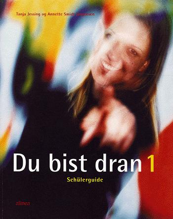 Du bist dran 1. Schülerguide