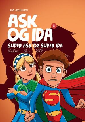 Ask og Ida - Super Ask og Super Ida
