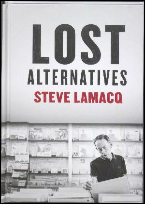 Lost alternatives