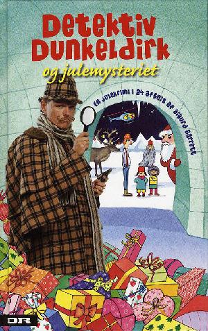 Detektiv Dunkeldirk og julemysteriet