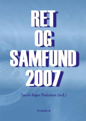 Ret og samfund. Årgang 2007