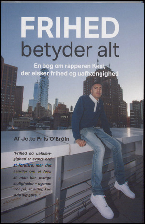 Frihed betyder alt