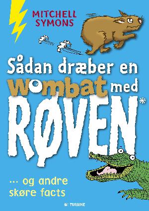 Sådan dræber en wombat med røven og andre skøre facts