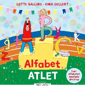 Alfabet-atlet : lær alfabetet med hele din krop