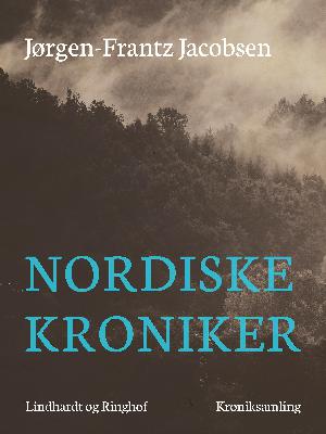 Nordiske kroniker : kroniksamling