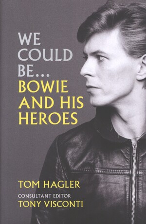 We could be : Bowie and his heroes