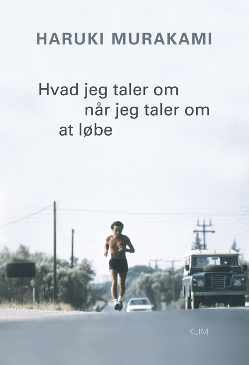 Hvad jeg taler om når jeg taler om at løbe