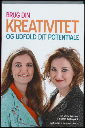 Brug din kreativitet og udfold dit potentiale