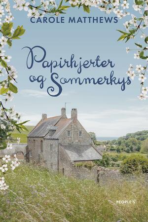 Papirhjerter og sommerkys. Bind 1