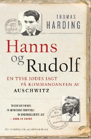 Hanns og Rudolf : en tysk jødes jagt på kommandanten af Auschwitz