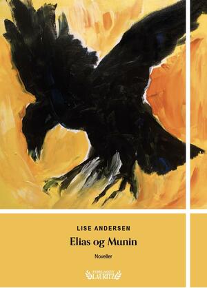 Elias og Munin : noveller