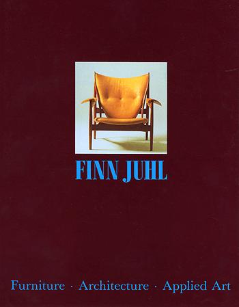 Finn Juhl : furniture, architecture, applied art : a biography