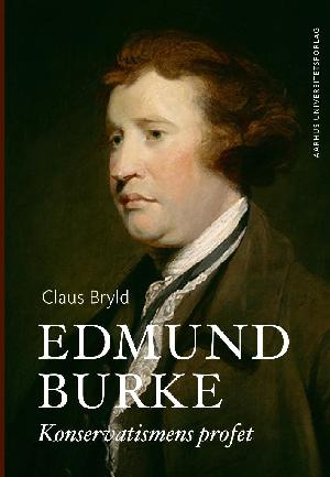 Edmund Burke : konservatismens profet