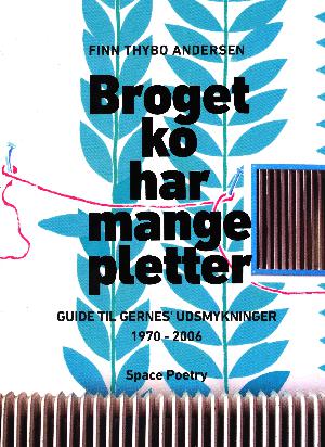 Broget ko har mange pletter : guide til Gernes' udsmykninger 1970-2006