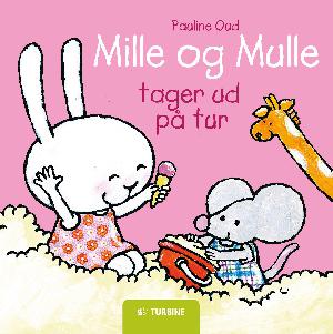 Mille og Mulle tager ud på tur