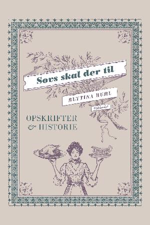 Sovs skal der til : opskrifter & historie