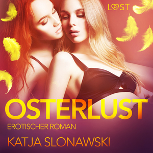 Osterlust: Erotischer Roman