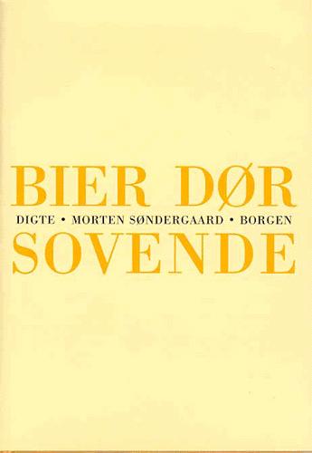 Bier dør sovende : digte