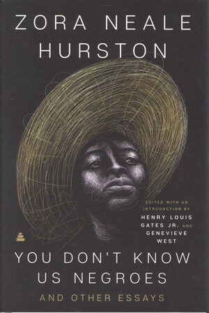 You don't know us negroes : and other essays