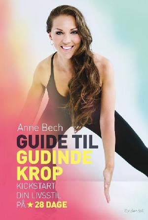 Guide til gudindekrop : kickstart din livsstil på 28 dage