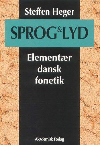 Sprog og lyd : elementær dansk fonetik