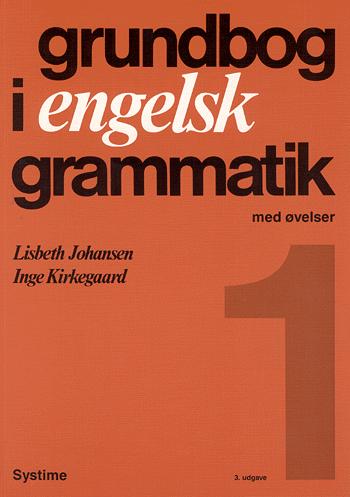 Grundbog i engelsk grammatik. Bind 1