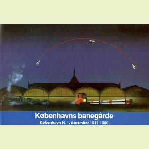 Københavns banegårde : København H. 1. december 1911-1986