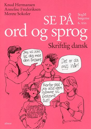 Se på ord og sprog : skriftlig dansk