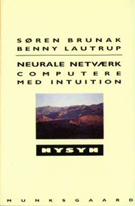 Neurale netværk : computere med intuition
